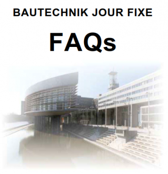 Bautechnik – Jour Fixe FAQs