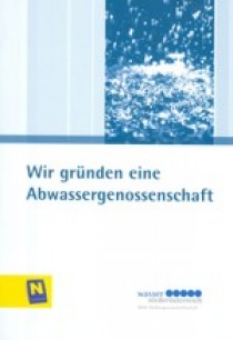 Wir gründen eine Abwassergenossenschaft